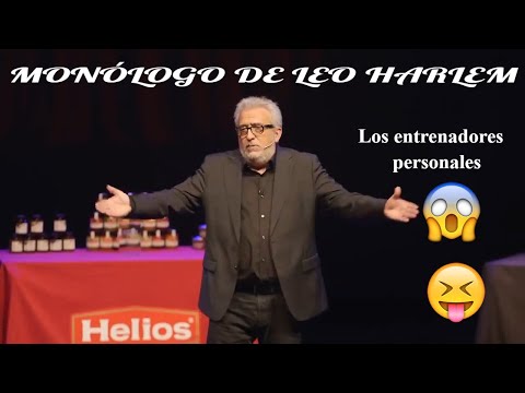 Monólogo de Leo Harlem sobre Los Entrenadores Personales