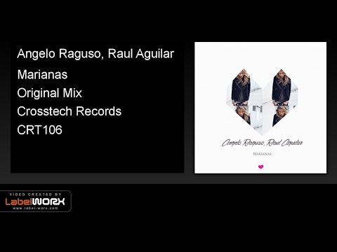 Angelo Raguso, Raul Aguilar - Marianas (Original Mix)