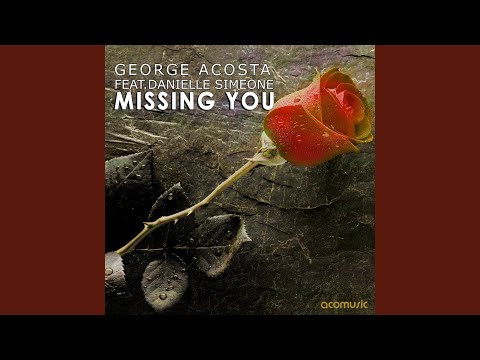 Missing You (Original Mix)