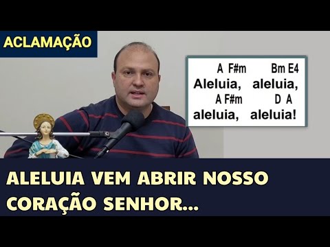 Aleluia, Vem Abrir Nosso Coração Senhor - Paulus