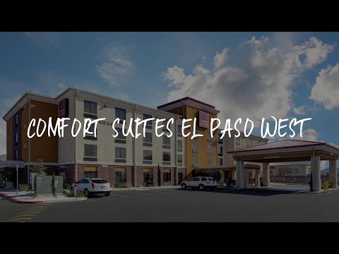 Comfort Suites El Paso West Review - El Paso , United States of America
