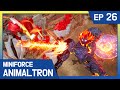 Miniforce Animaltron Ep 26 The Last Battle