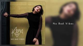Anna Kova - No Bad Vibes