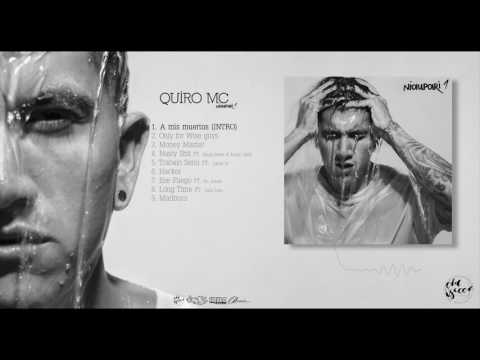 1.- A mis Muertos // QuiroMc [ OldIsCoolRec ]