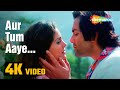 Aur Tum Aaye (4K Video) | और तुम आये | Dosti - Friends Forever (2005) | Love Song | Alka Yagnik