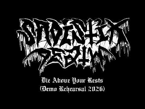 SADISTIK DEATH - Die Above Your Rests (Rehearsal 2026). Killpue Deathrashing Madness.