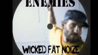 Ghislain Poirier - Enemies (Wicked Fat Noize Remix)
