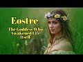 Ostara — The Forgotten Goddess Who Became Easter