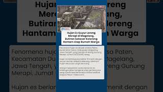 Hujan Es Guyur Lereng Merapi di Magelang, Warga: Butiran Sebesar Kelereng Hantam Atap Rumah
