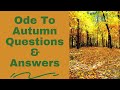 Ode To Autumn Questions & Answers