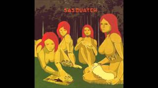 Sasquatch - Chemical Lady