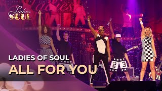 Ladies Of Soul -  All For You