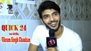  Quick 24  with Vikram Singh Chauhan  A Fun Rapid 