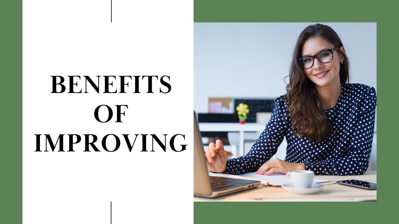 The Numerous Benefits of Personal Development