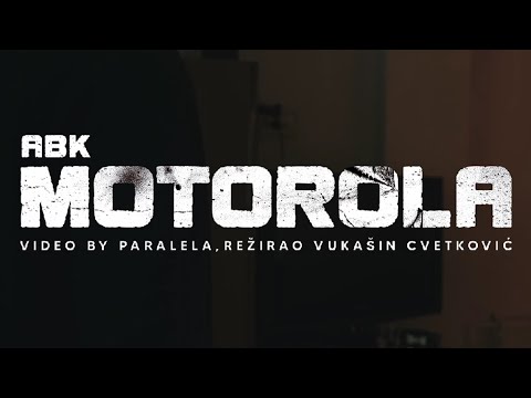 ABK - Motorola (OFFICIAL VIDEO 4K) (SERBIAN DRILL)