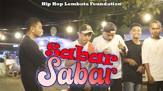 Download lagu Sabar Sabar//Hip Hop Lembata Foundation// MV 2023 mp3 Download lagu Sabar Sabar//Hip Hop Lembata Foundation// MV 2023 mp3