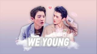 찬열 (CHANYEOL) X 세훈 (SEHUN) &#39;We Young (Chinese Ver.)&#39;