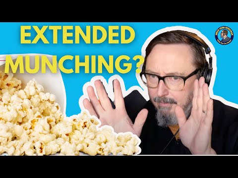Eating Popcorn One Kernel at a Time? |  Ep# 697: Extended Munching