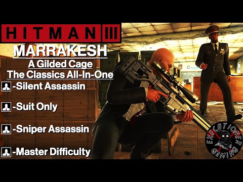 Hitman 3: Marrakesh - A Gilded Cage - The Classics All-In-One - Master Difficulty
