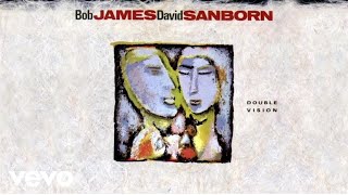 Bob James, David Sanborn - Since I Fell For You (audio) ft. Al Jarreau