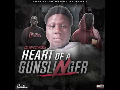 Collin Foxworth - Heart of a Gunslinger (Official Audio)