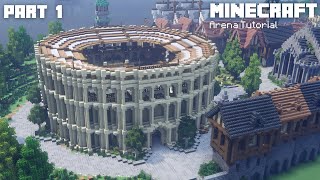 Minecraft: How to build a Medieval Arena | Minecraft Tutorial | Part 1