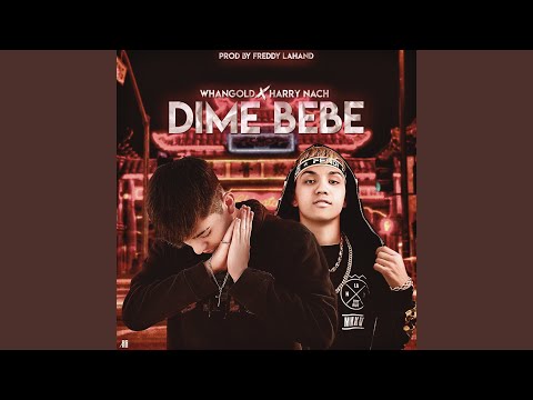 Dime Bebe - Harry Nach