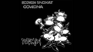 Beogradski sindikat - Govedina Remix