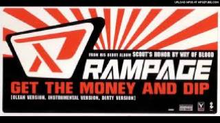 Rampage - Get The Money And Dip (Clean Version)