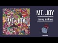 Mt Joy Jenny Jenkins