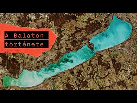 A Balaton története - Ismeretterjesztő - HetiFlex Kultúra Oktatás Utazás Történelem