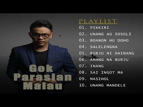 Gok Parasian malau - Full Album Terbaik  - Lagu Batak Terbaru 2021 - Lagu Batak Pilihan Paling Enak.