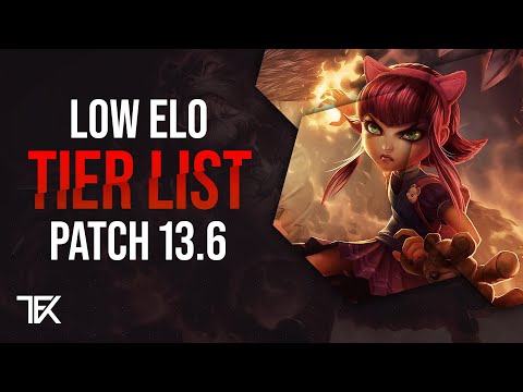 Low Elo  Tier List | Patch 13.6 | german | TFK