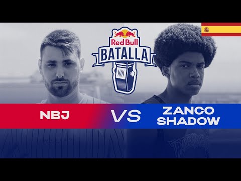 NBJ  vs ZANCO SHADOW | Clasificatorias España 2021 | Red Bull Batalla