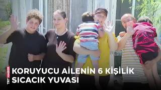 Koruyucu ailenin mutluluk dolu yuvası