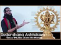 Sudarshana Ashtakam With Narrated Meanings Chant To Overcome Difficulties