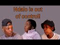 Ndalo is out of control w/@bandilebhatho