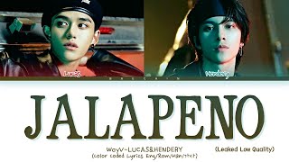 Download lagu [Leaked LQ] WayV-LUCAS&HENDERY 'Jalapeño' Lyrics (Color Coded Lyrics) mp3