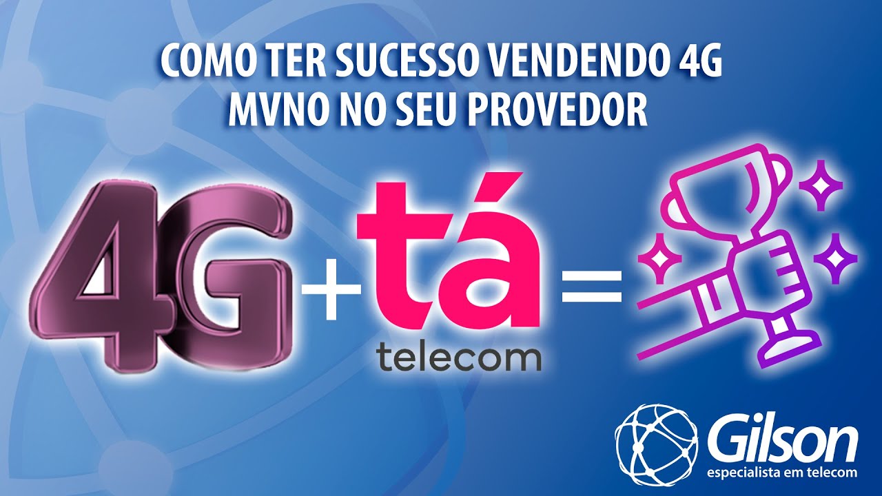 Como ter sucesso vendendo 4G MVNO no seu Provedor com Chip SEM a sua MARCA