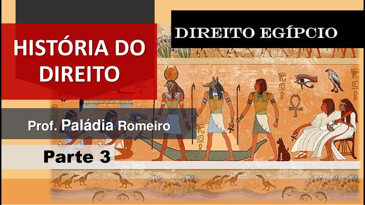 História do Direito pt. 3 | Direito Egípcio