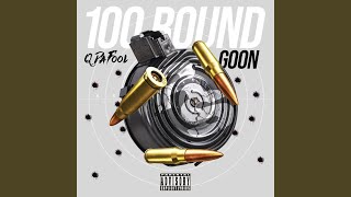 100 Round Goon