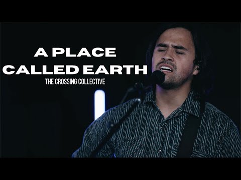 A Place Called Earth (Live) by Jon Foreman and Lauren Daigle | The Crossing Collective