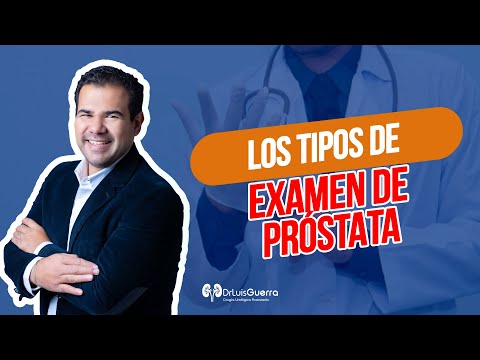 Tipos de Examen de Próstata