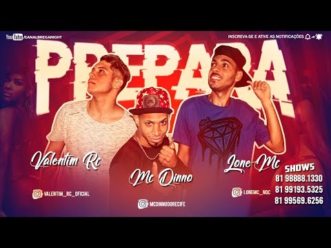 MC DINNO DO RECIFE, MC BERLYN, LONE MC - PREPARA #breganight