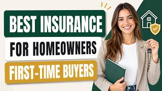 Best Homeowners Insurance for First-Time Buyers in the USA (2026)