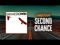Shinedown Second Chance Lyrics