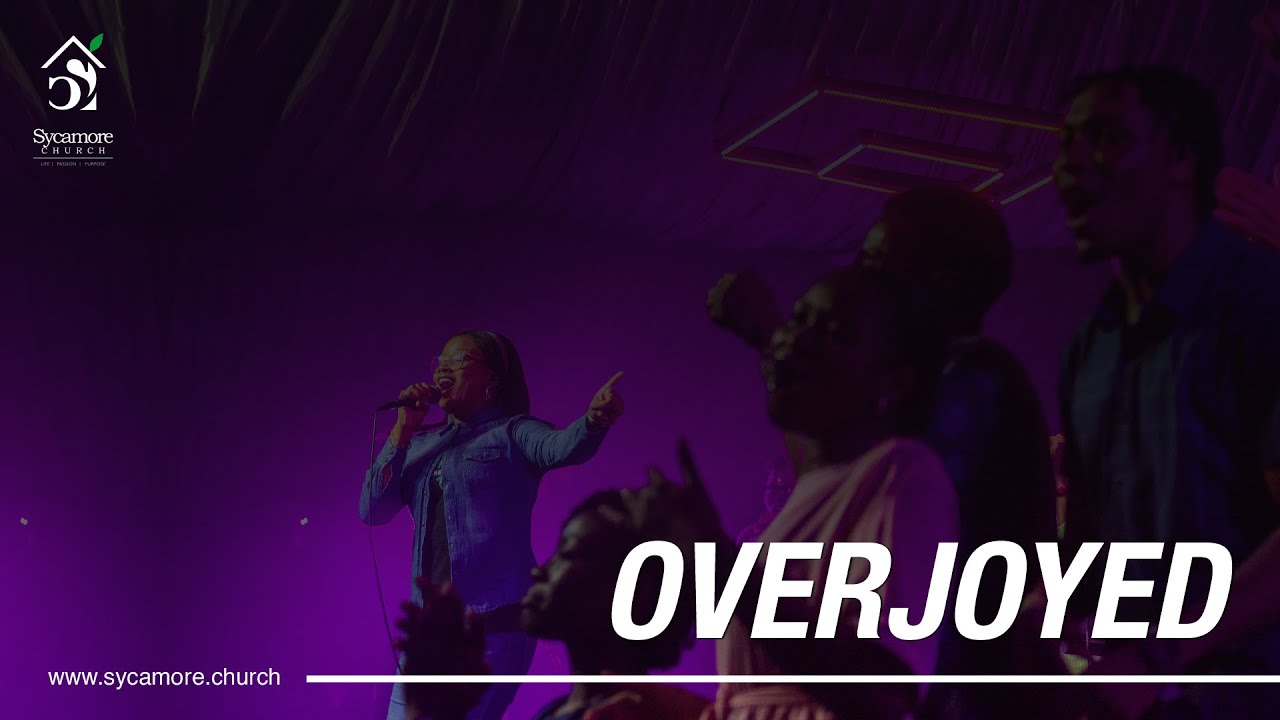 Overjoyed | Sycamore Worship