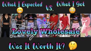 ✨What I Expected vs What I got✨|| feat. Lovely Wholesale 😬😩