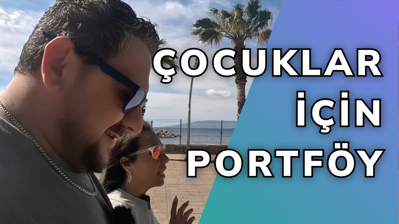 Çocuklar İçin Portföy Oluşturma Yöntemleri