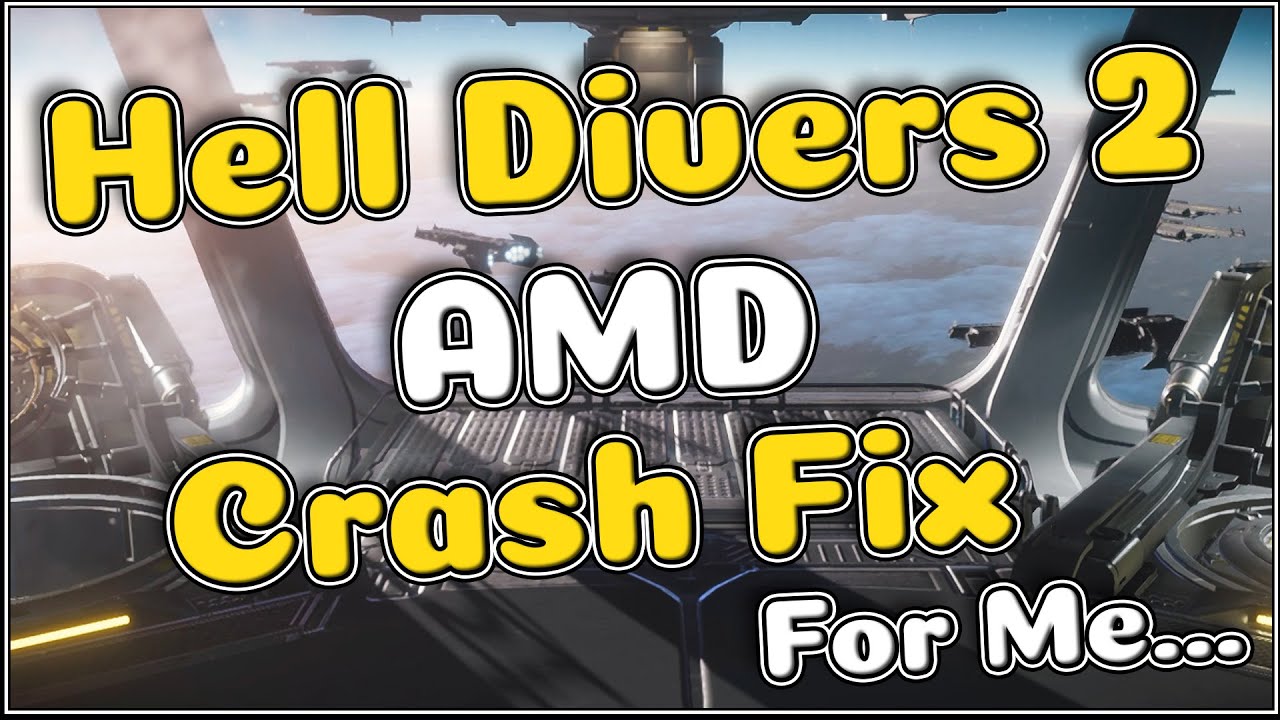 Hell Divers 2 Crash Fix For AMD Radeon